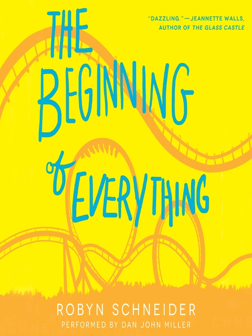 Title details for The Beginning of Everything by Robyn Schneider - Wait list